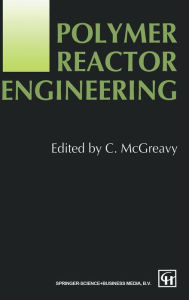 Title: Polymer Reactor Engineering, Author: C. McGreavy