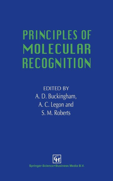 Principles of Molecular Recognition / Edition 1