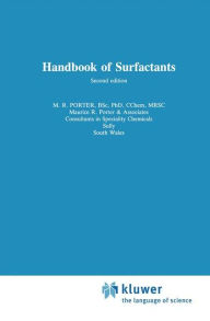 Title: Handbook of Surfactants / Edition 2, Author: M.R. Porter