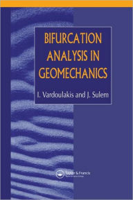 Title: Bifurcation Analysis in Geomechanics, Author: J. Sulem