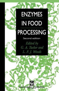 Title: Enzymes in Food Processing / Edition 2, Author: Gregory A. Tucker