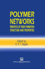 Polymer Networks: Principles of their Formation, Structure and Properties / Edition 1