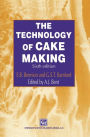 The Technology of Cake Making / Edition 6