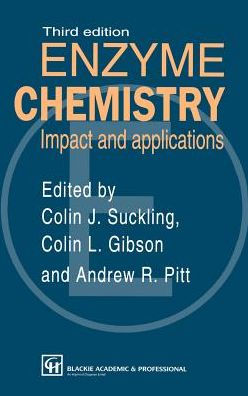 Enzyme Chemistry Impact and applications / Edition 1