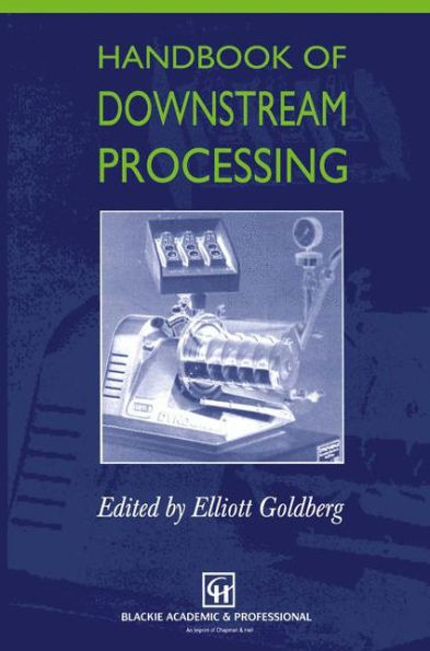 Handbook of Downstream Processing / Edition 1