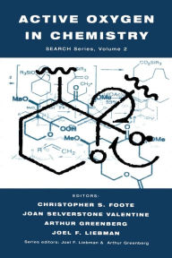 Title: Active Oxygen in Chemistry / Edition 1, Author: Christopher S. Foote