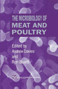 Title: Microbiology of Meat and Poultry / Edition 1, Author: R.J. Board