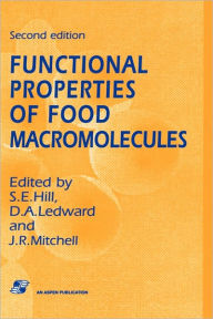 Title: Functional Properties of Food Macromolecules, Author: S.E. Hill