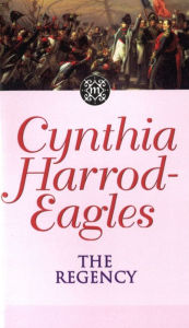 Title: The Regency (Morland Dynasty Series #13), Author: Cynthia Harrod-Eagles