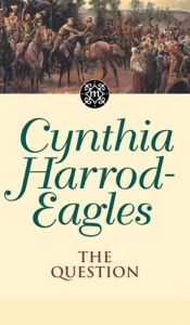 Title: The Question (Morland Dynasty Series #25), Author: Cynthia Harrod-Eagles