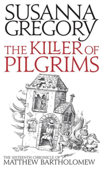 The Killer of Pilgrims (Matthew Bartholomew Series #16)