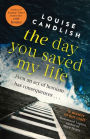 The Day You Saved My Life