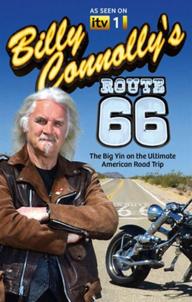 Billy Connolly's Route 66: the Big Yin on Ultimate American Road Trip