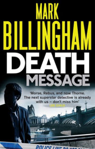 Title: Death Message (Tom Thorne Series #7), Author: Mark Billingham