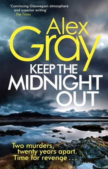 Keep The Midnight Out (DCI William Lorimer Series #12)