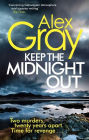 Keep The Midnight Out (DCI William Lorimer Series #12)