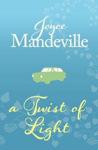 Title: A Twist Of Light, Author: Joyce Mandeville