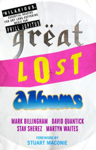 Title: Great Lost Albums, Author: Mark Billingham