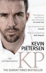 Title: KP: The Autobiography, Author: Kevin Pietersen MBE