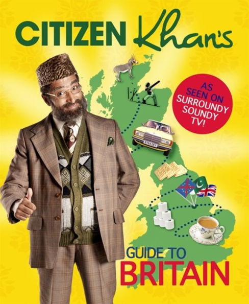 Citizen Khan's Guide To Modern Britain