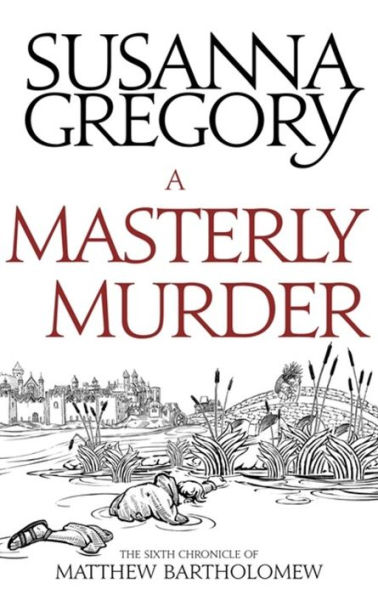 A Masterly Murder (Matthew Bartholomew Series #6)