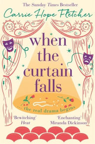 Books with free ebook downloads available When The Curtain Falls by Carrie Hope Fletcher in English