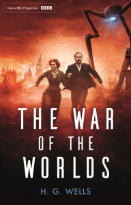 Title: The War of the Worlds: Official BBC tie-in edition, Author: H. G. Wells