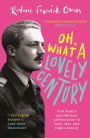 Oh, What a Lovely Century: One man's marvellous adventures in love, World War Two, and high society