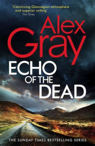 Amazon downloads audio books Echo of the Dead 9780751583281 ePub CHM by Alex Gray