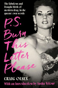 Title: P.S. Burn This Letter Please, Author: Craig Olsen
