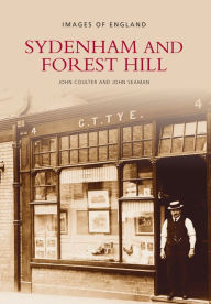 Title: Sydenham and Forest Hill, Author: John Coulter