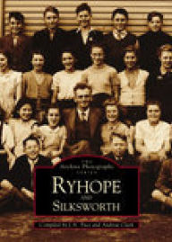 Title: Ryhope and Silksworth, Author: J.N. Pace