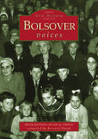 Title: Bolsover Voices: Recollections of Local People, Author: Bernard Haigh