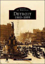 Detroit, 1860-1899 (Images of America Series)