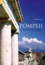 Pompeii: History, Life & Afterlife / Edition 1