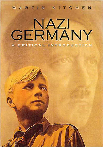 Nazi Germany: A Critical Introduction / Edition 1