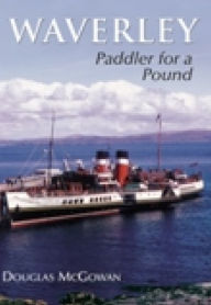 Title: Waverley: Paddler for a Pound, Author: Douglas McGowan