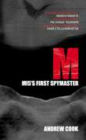 M: M15's First Spymaster