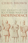 Knights of the Scottish Wars of Independence