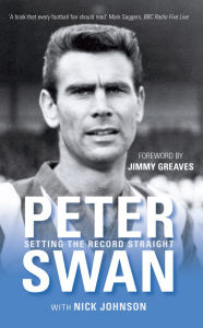 Title: Peter Swan: Setting the Record Straight, Author: Peter Swan