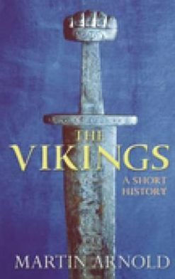 Vikings: A Short History