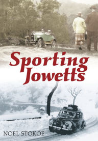 Title: Sporting Jowetts, Author: Noel Stokoe