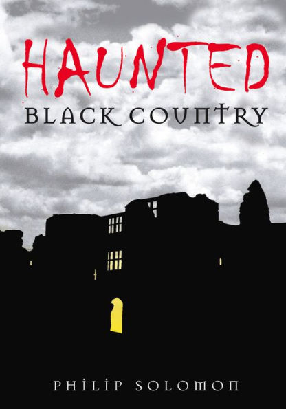 Haunted Black Country