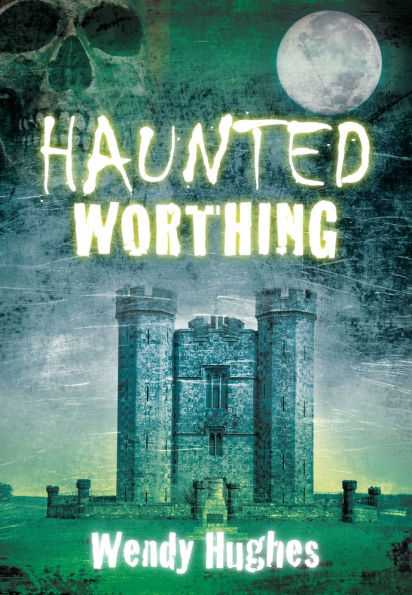 Haunted Worthing