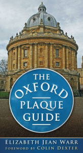 Title: The Oxford Plaque Guide, Author: Elizabeth Jean Warr