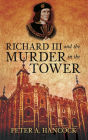 Richard III and the Murder in the Tower