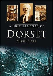 Grim Almanac of Dorset
