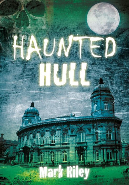 Haunted Hull