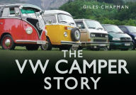 Title: The VW Camper Story, Author: Giles Chapman
