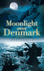 Moonlight Over Denmark